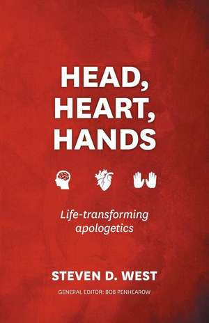 Head, Heart, Hands de Steven D. West