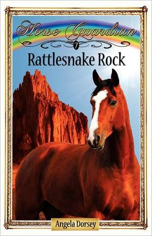 Rattlesnake Rock de Angela Dorsey