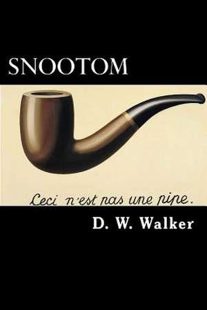 Snootom de D. W. Walker