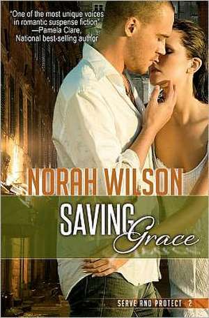 Saving Grace de Norah Wilson