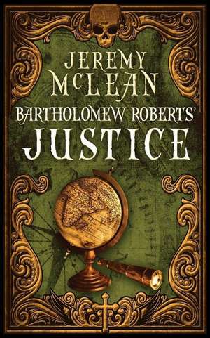 Bartholomew Roberts' Justice