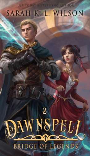 Dawnspell de Sarah K. L. Wilson