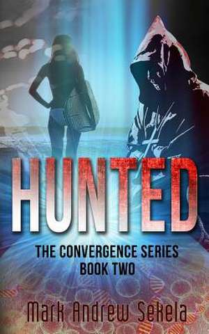 Hunted de MR Mark Andrew Sekela