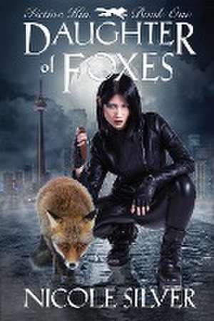 Daughter of Foxes de Nicole Silver