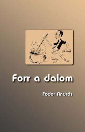 Forr a Dalom de Fodor Andras