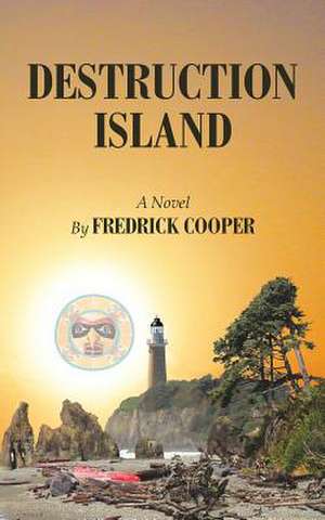 Destruction Island de Fredrick Cooper