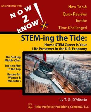 Now 2 Know Stem-Ing the Tide de Dr T. G. D'Alberto