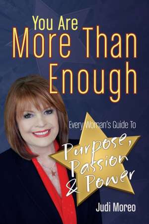 You Are More Than Enough de Judi Moreo