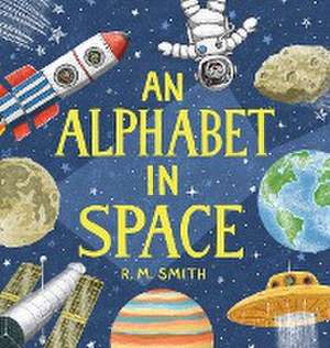 An Alphabet in Space de R. M. Smith