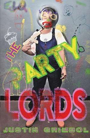 The Party Lords de Justin Grimbol