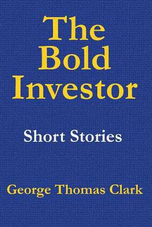 The Bold Investor