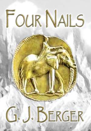 Four Nails de G J Berger