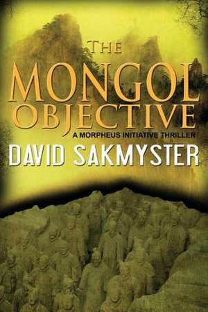 The Mongol Objective