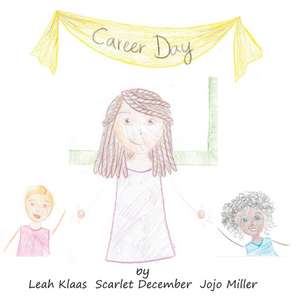 Career Day de Leah Klaas