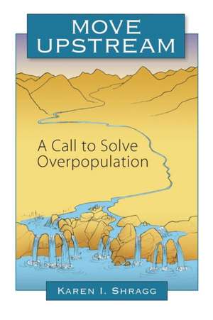 Shragg, K: Move Upstream