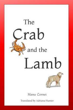 The Crab and the Lamb de Manu Cornet