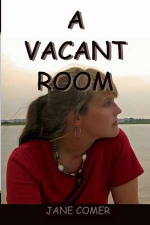 A Vacant Room de Jane Comer