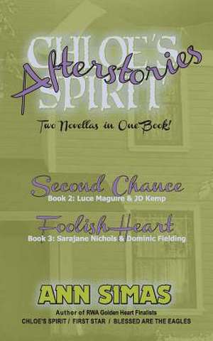 Chloe's Spirit Afterstories de Ann Simas