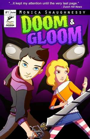 Doom & Gloom de Monica Shaughnessy