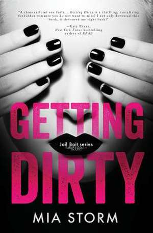 Getting Dirty de Mia Storm