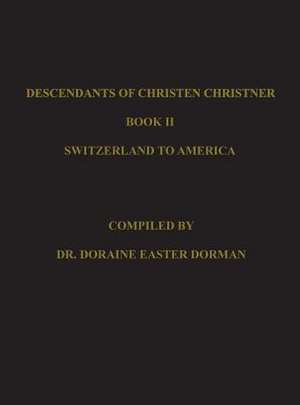 Descendants of Christen Christner