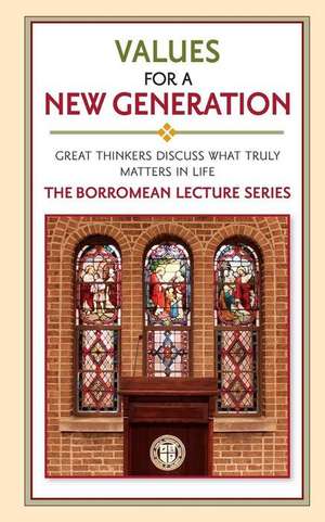 Values for a New Generation de Robert L. Dilenschneider