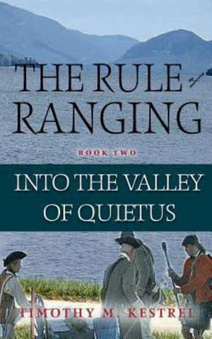 Into the Valley of Quietus de Timothy M Kestrel