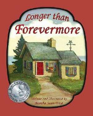 Longer Than Forevermore de Martha Sears West