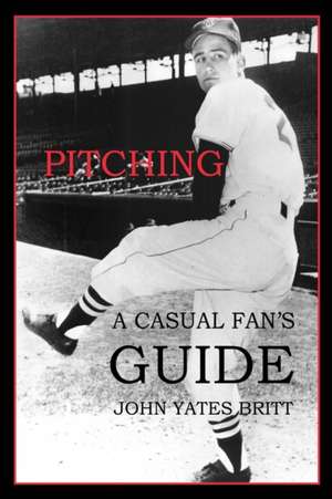 Pitching de John Yates Britt