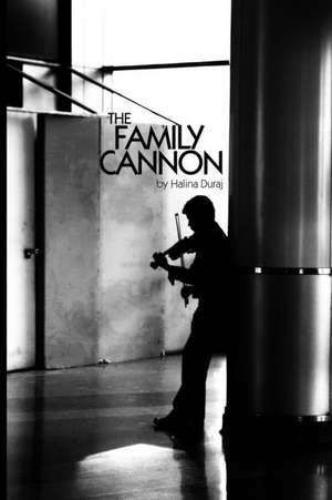 The Family Cannon de Halina Duraj