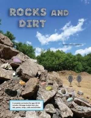 Rocks and Dirt de Ellen Johnston McHenry