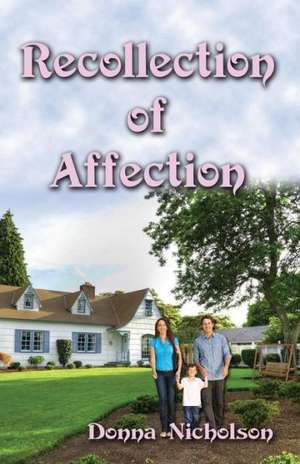 Recollection of Affection de Donna Nicholson