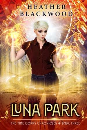 Luna Park de Heather Blackwood