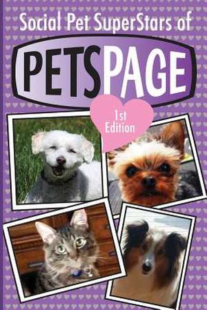 Social Pet Superstars of Petspage de Karen Bostick