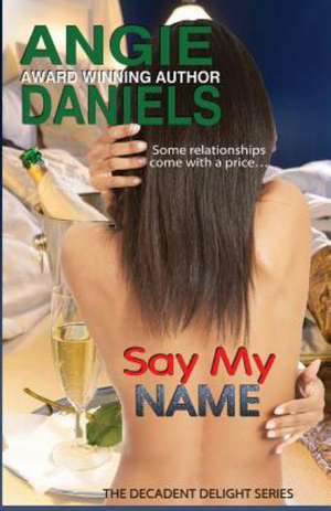 Say My Name de Angie Daniels