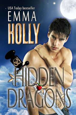 Hidden Dragons: Revenge on the Black Sun de Emma Holly