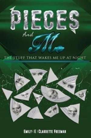 Pieces. and Me. de Emily C Freeman