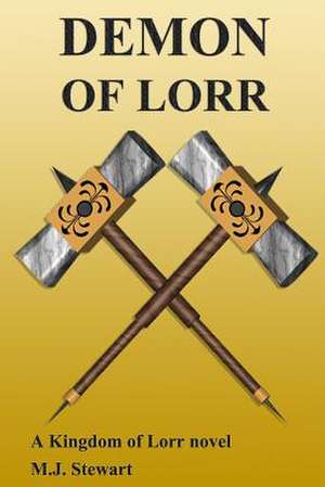 Demon of Lorr de MR M. J. Stewart