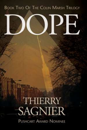 Dope de Thierry Sagnier