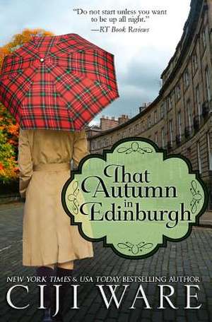 That Autumn in Edinburgh de MS Ciji Ware