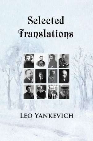 Selected Translations de Leo Yankevich