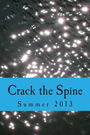 Crack the Spine de Crack the Spine