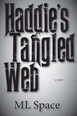 Haddie's Tangled Web de Mike Space