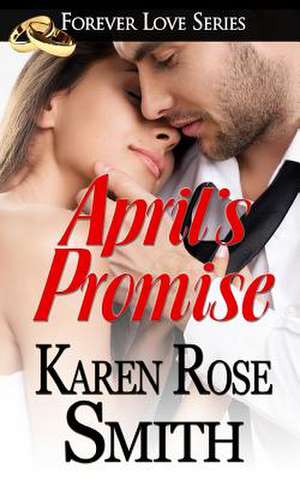 April's Promise de Karen Rose Smith