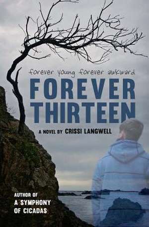 Forever Thirteen de Crissi Langwell