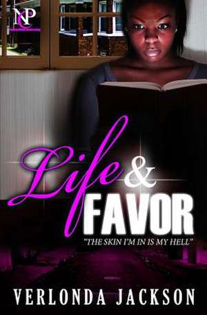 Life & Favor de Verlonda Jackson