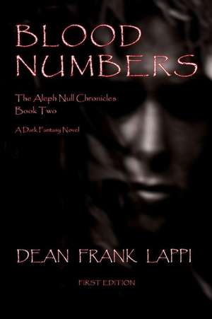 Blood Numbers de Dean Lappi