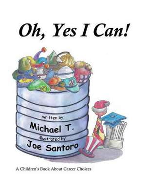 Oh, Yes I Can de Michael T