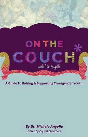 On The Couch With Dr. Angello de Michele Angello