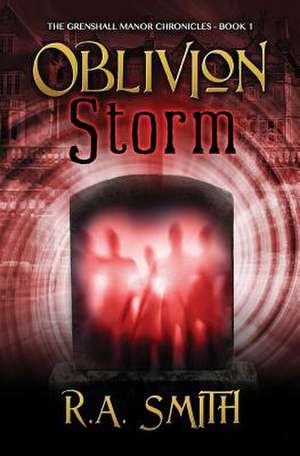 Oblivion Storm de R. a. Smith